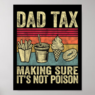 Poster Papa Impôt S'Assurer Que Ce N'Est Pas Du Poison Dr