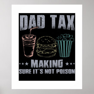 Poster Papa Impôt S'Assurer Que Ce N'Est Pas Du Poison Pè
