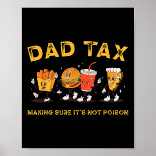 Poster Papa Impôt S'assurer que ce n'est pas gênant