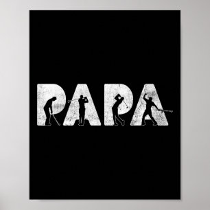 Poster Papa Papa Papa Golf Papa Daddy Daddy Drôle Fête de