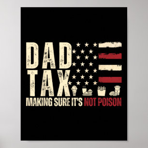 Poster Papa Taxe Assurant que ce n'est pas du poison Drap