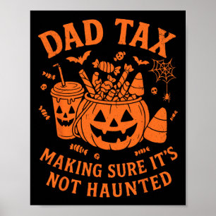 Poster Papa Taxes s'assurer qu'il n'est pas hanté Éffraya