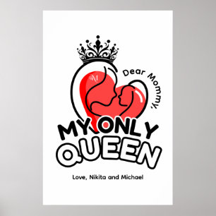 Poster Paper (matte) : Meine einzige Königin