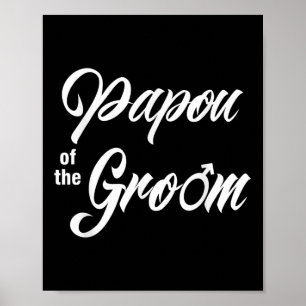 Poster Papou De La Groom Mariage Fête Correspondant Maria