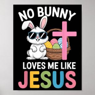 Poster Pâques Aucun Lapin M'Aime Comme Jésus Enfants Femm