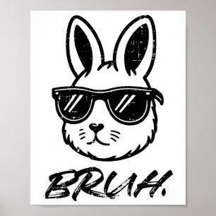 Poster Pâques Bruh Bunny Sungles Drôle Mème Hommes Garçon