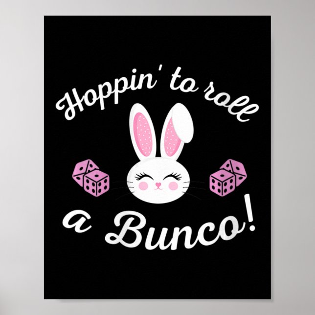 Poster Pâques Bunco Hoppin Roulez Un Bunco Dice Bunny (Devant)