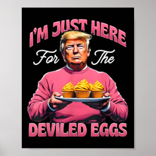 Poster Pâques Drôle Donald Trump Je Suis Juste Ici Pour L