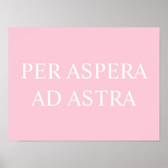Poster Par Aspera Ad Astra Citation latine Imprimer - Ros (Devant)
