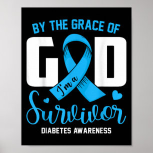 Poster Par La Grâce Dieu Je Suis Un Survivant Diabète Sur