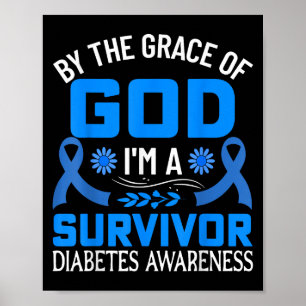 Poster Par La Grâce Dieu Je Suis Un Survivant Diabète Sur