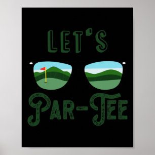 Poster Par-Tee de golf mème drôle de fête de golf de golf