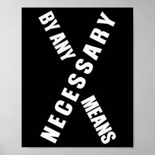 Poster Par Tous Les Moyens Malcolm Mois de l'Histoire Noi
