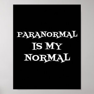 Poster Paranormal Est Ma Chemise De Chasse Fantôme Normal
