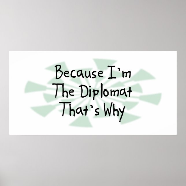 Poster Parce que je suis le diplomate (Devant)