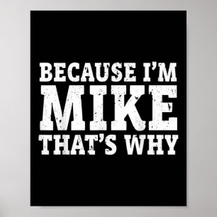 Poster Parce que je suis Mike, c'est pourquoi Fête des pè