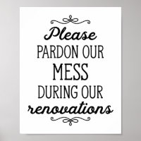 Pardonnez Notre Mess Lors De Nos Rénovations Signe