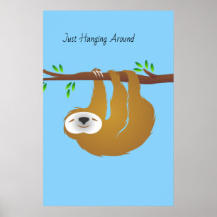 Poster Paresseux À Trois Bords Juste Accroché Autour De L