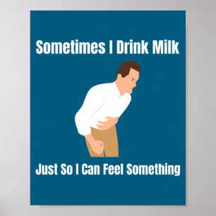 Poster Parfois je bois du lait intolérant au lactose iron
