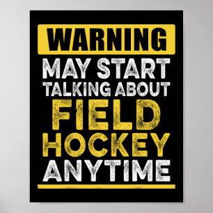 Poster Parler de hockey sur gazon à tout moment Drôle de 