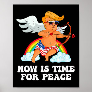 Poster Parodie drôle de Cupidon Trump - Maintenant est le
