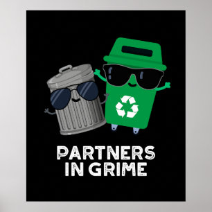 Poster Partenaires Dans Grime Funny Trash Pun Dark BG