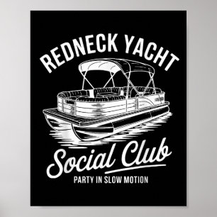 Poster Parti Club Social De Yacht Redneck En Mouvement Le