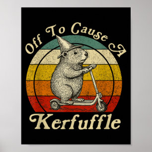 Poster Partir pour causer une agitation Funny Groundhog à