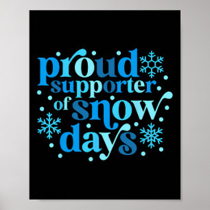 Poster Partisan Fier de Journées de Neige Noël Professeur