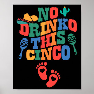 Poster Pas De Boisson Ce Cinco De Mayo Grossesse Amusante