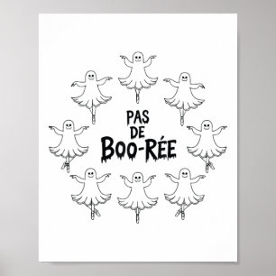 Poster Pas De Boo-rée Funny Ballet Ghosts Danse Halloween