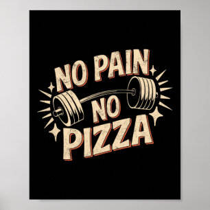 Poster Pas De Douleur Pas De Pizza Drôle Gym Citation Tra