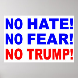 Poster "Pas de haine, pas de peur, pas de Trump !" Affich
