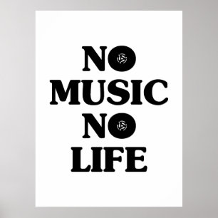 POSTER PAS DE MUSIQUE PAS DE VIE