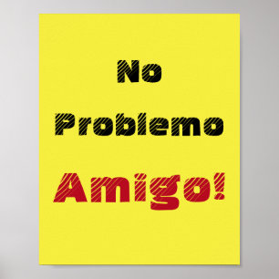 Poster Pas de Problème Amigo Dicton Espagnol