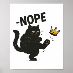 Poster Pas De Rois En Amérique Chat Noir Drôle Mème Polit