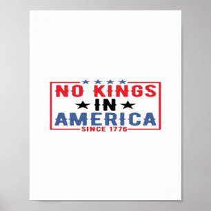 Poster Pas de rois en Amérique depuis 1776 Patriote Indép