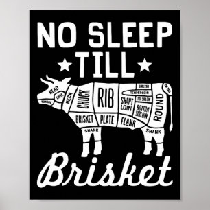 Poster Pas De Sommeil Til Brisket - Drôle Bbq Beef Cadeau
