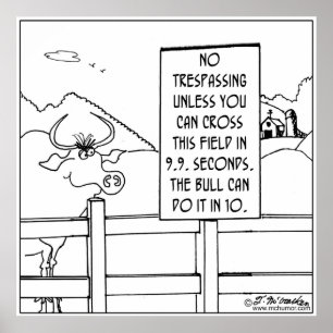 Poster Pas d'intrusion à moins d'être plus rapide qu'une 