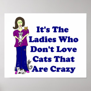 Poster (Pas folle) Femme de chat