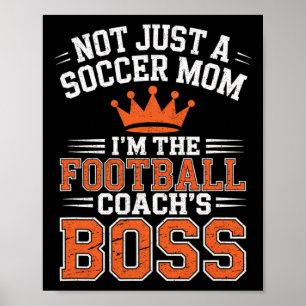 Poster Pas juste une maman de footballeuse Entraîneur de 