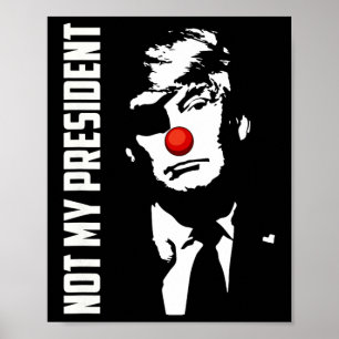 Poster Pas mon président Donald Trump élection anti-Trump