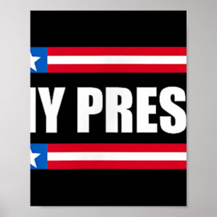 Poster Pas Mon Président _ Pas Ma Voix Pas Ma Valeur Non