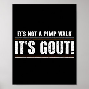 Poster Pas une promenade Goutte Vieil homme humour médica