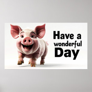 Poster Passez une journée merveilleuse, joyeux porcelet,