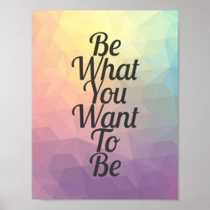 Poster Pastel Géométrique Soyez Ce Que Vous Voulez Être