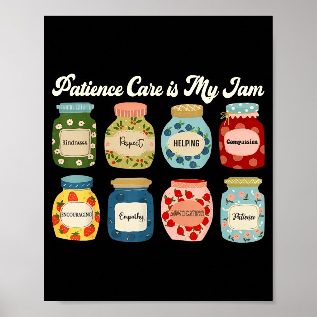 Poster Patient Care Is My Jam Nurse Doctor Medical Team  (Devant)