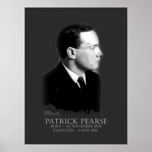 Poster Patrick Pearse Pâques 1916 Républicain irlandais (Devant)