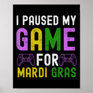 Poster Pause Mon Jeu Pour Mardi Gras Jeu Vidéo Mardi Gra