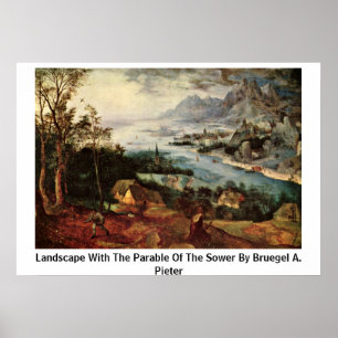 Poster Paysage avec la parabole du semeur par Bruegel